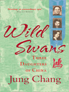 Wild Swans (eBook): Three Daughters of China